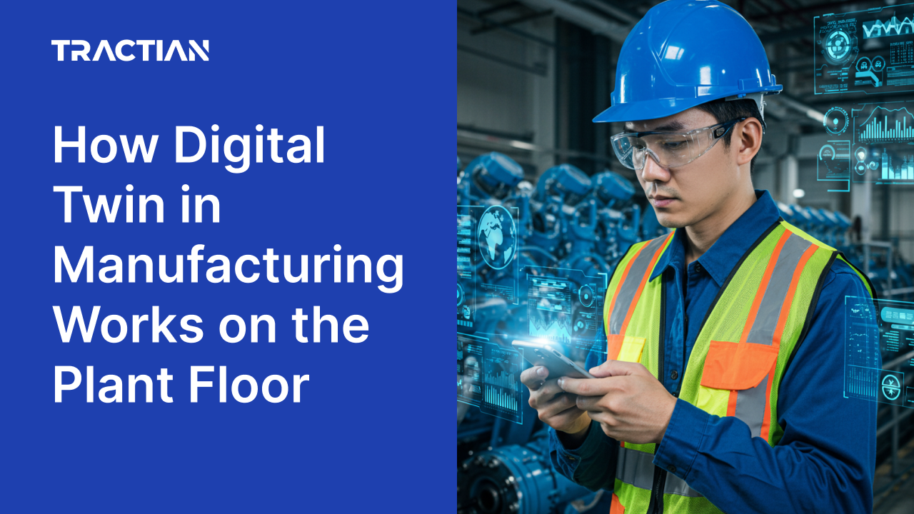 How Digital Twin in Manufacturing Works on the Plant Floor
