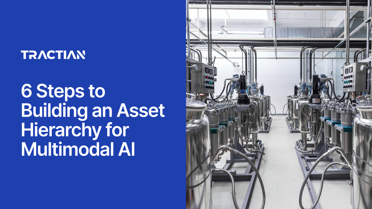 6 Steps to Building an Asset Hierarchy for Multimodal AI