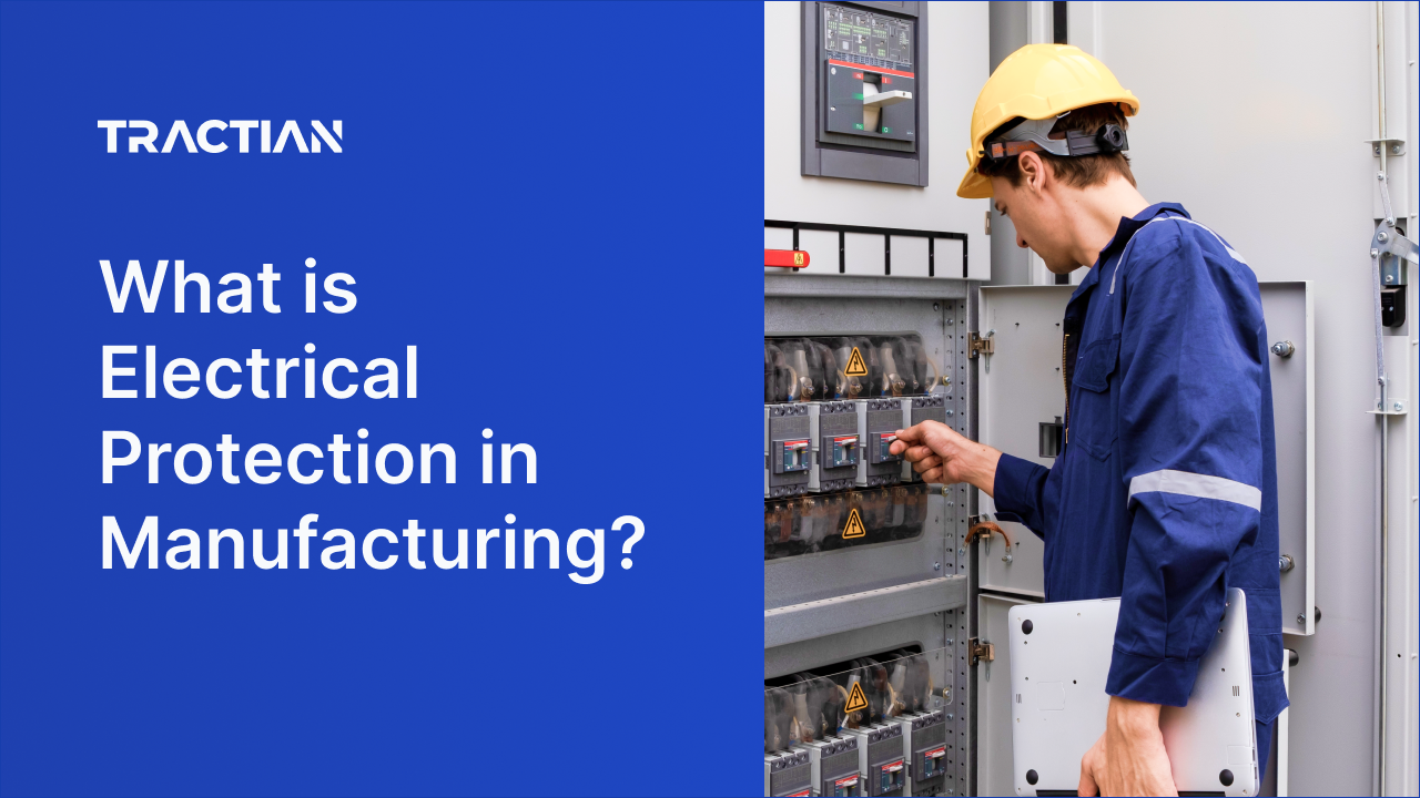 What is Electrical Protection in Manufacturing?