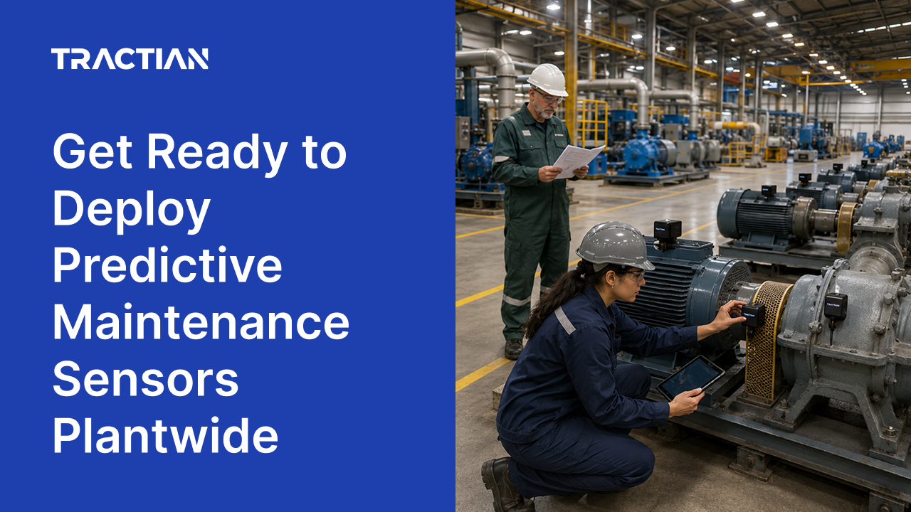 Get Ready to Deploy Predictive Maintenance Sensors Plantwide