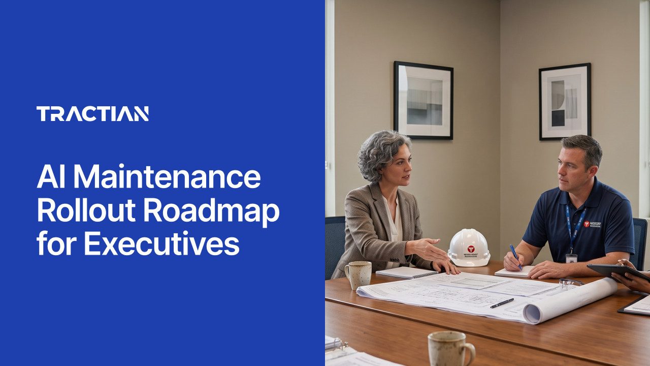 AI Maintenance Rollout Roadmap for Executives
