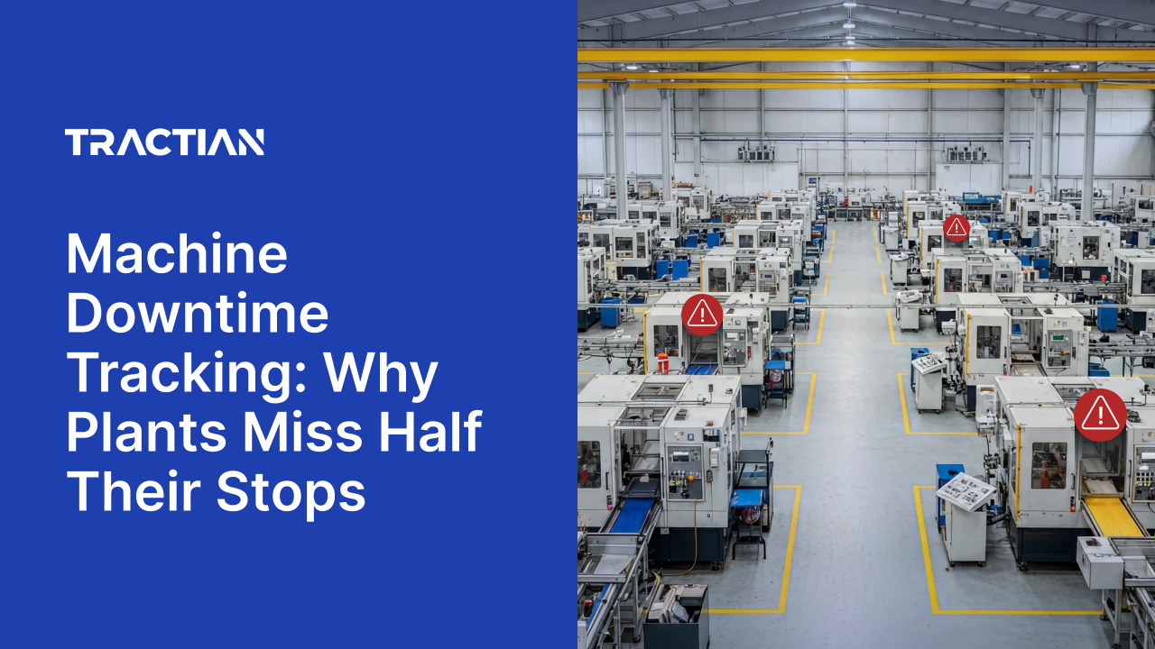 Machine Downtime Tracking: Why Plants Miss Half Their Stops