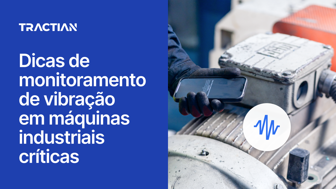 Dicas de monitoramento de vibração em máquinas industriais críticas