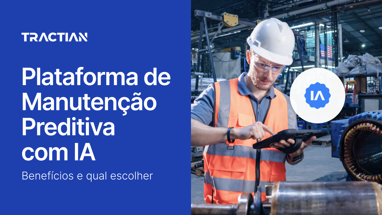 Plataforma de Manutenção Preditiva com IA: Benefícios e qual escolher