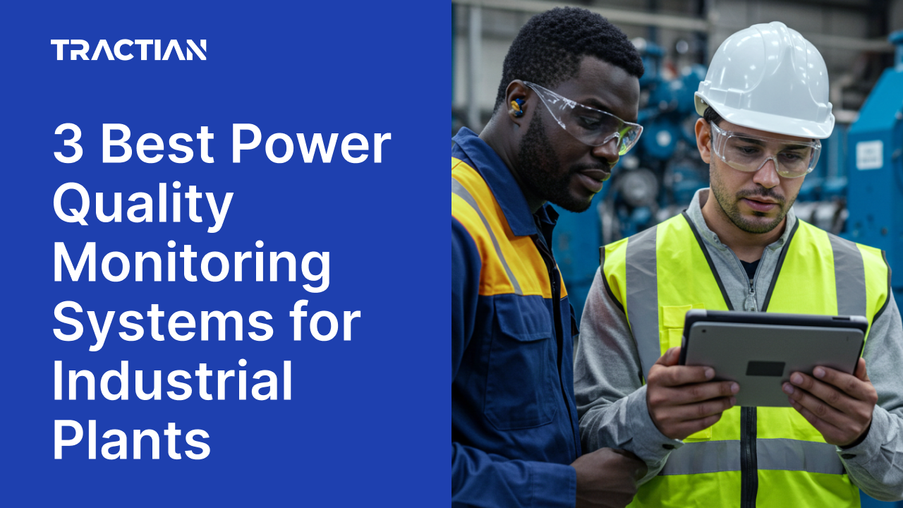 3 Best Power Quality Monitoring Systems for Industrial Plants