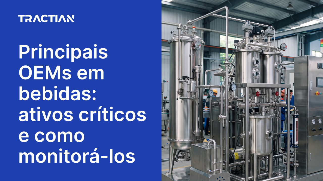 Principais OEMs em bebidas: ativos críticos e como monitorá-los