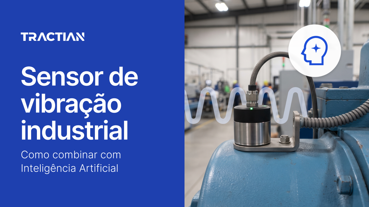 Sensor de vibração industrial: como combinar com Inteligência Artificial