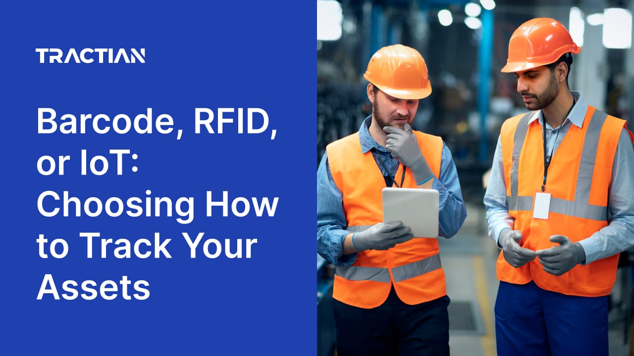 Barcode, RFID, or IoT: Choosing How to Track Your Assets