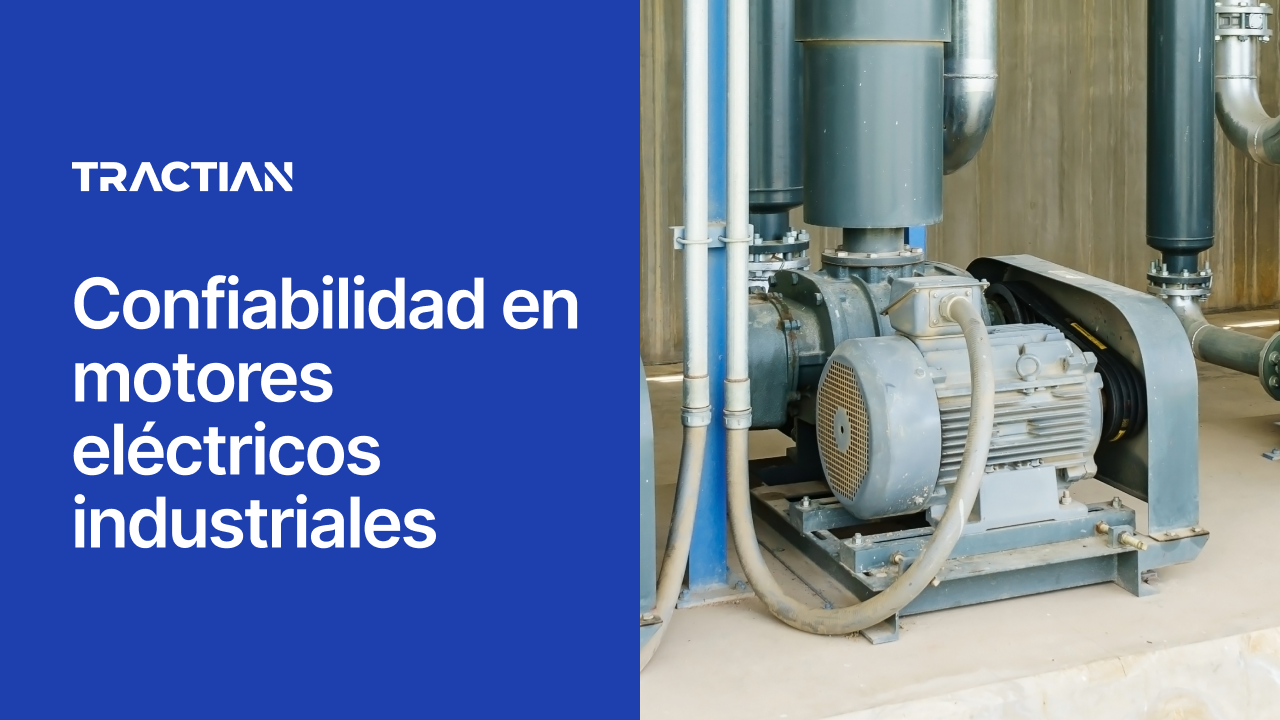 Confiabilidad en motores eléctricos industriales: por qué fallan y cómo construir un programa que lo evite