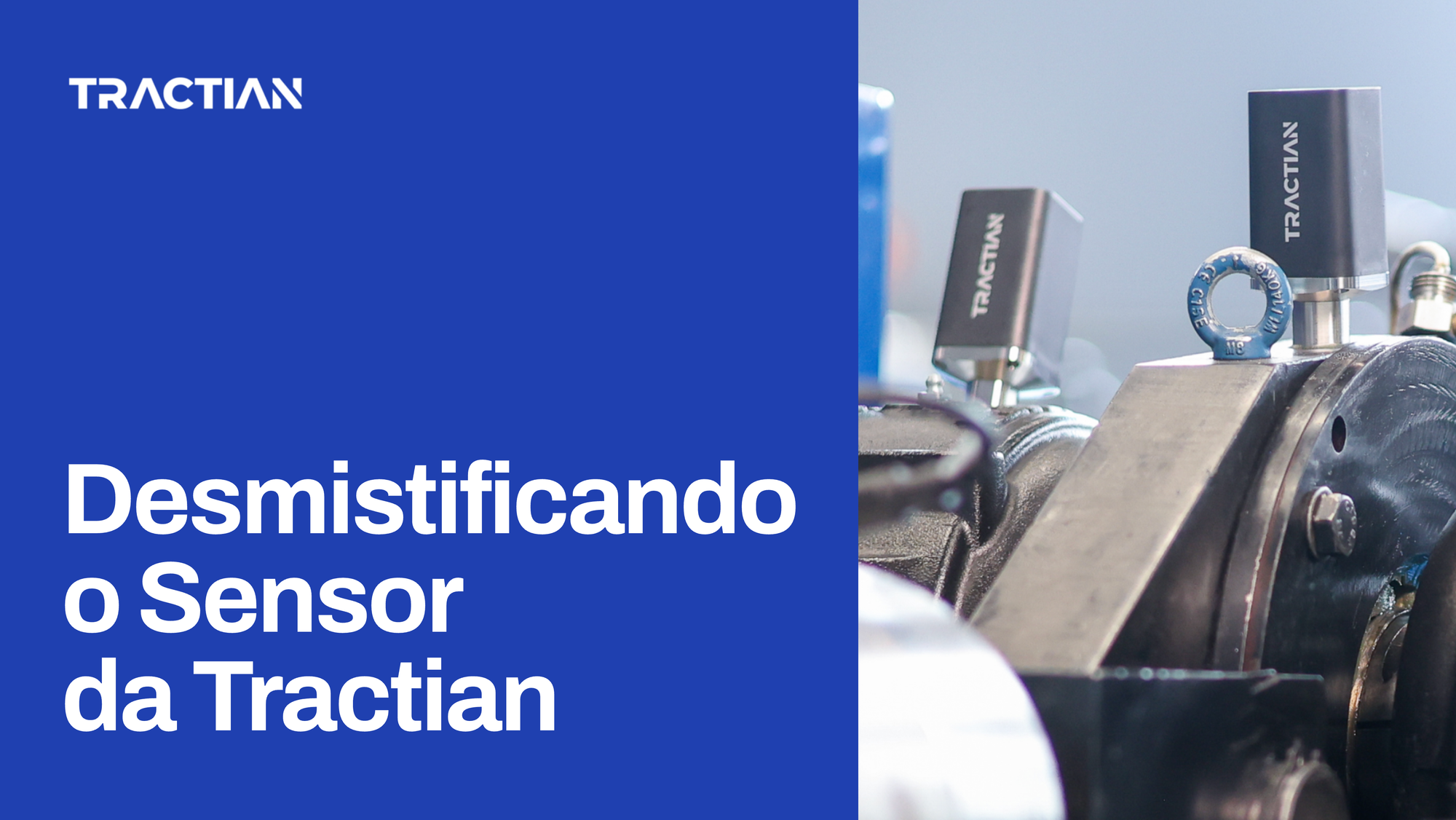 Desmistificando o Sensor da Tractian