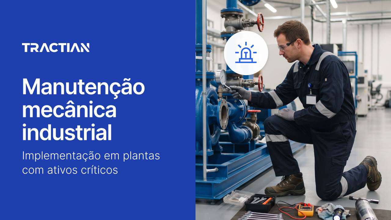 Manutenção mecânica industrial: implementação em plantas com ativos críticos