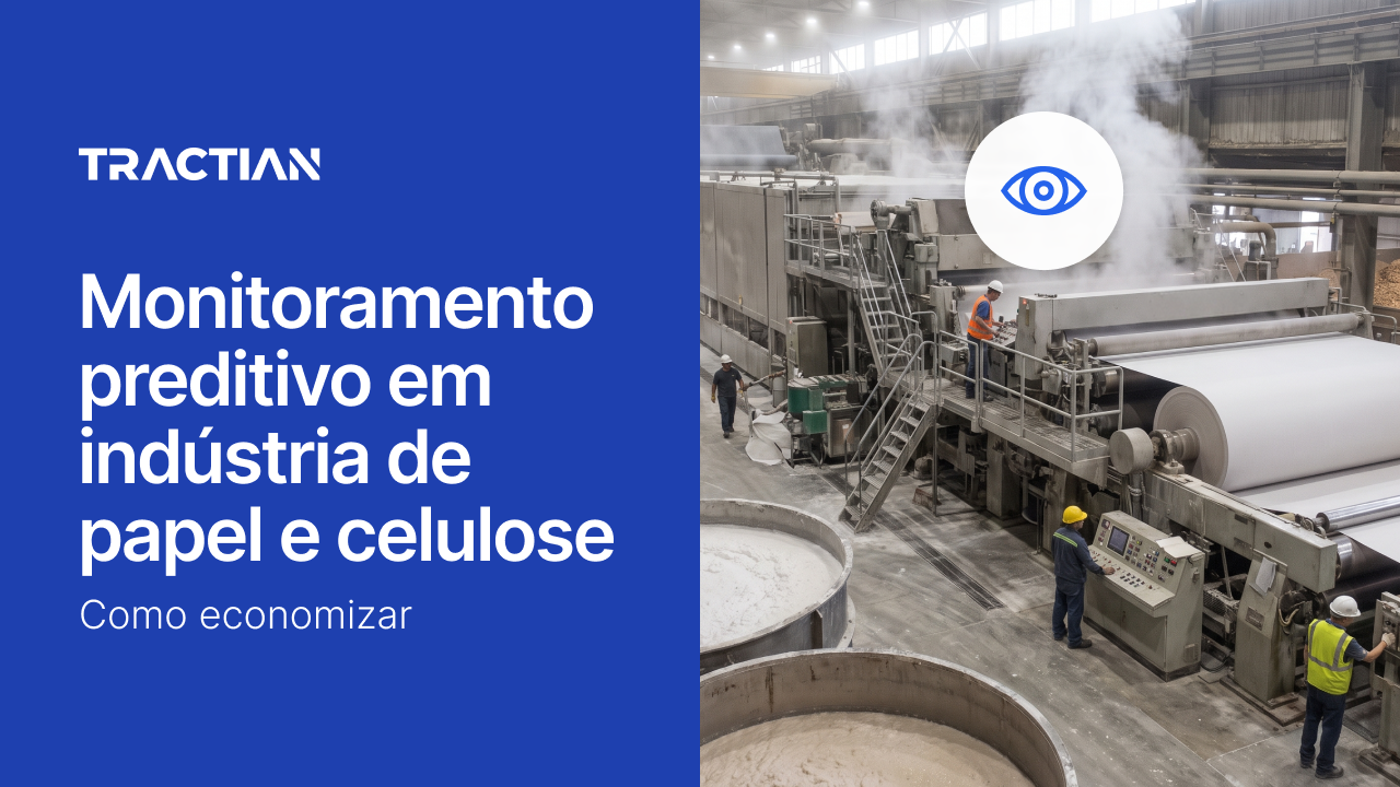 Monitoramento preditivo em indústria de papel e celulose: como economizar