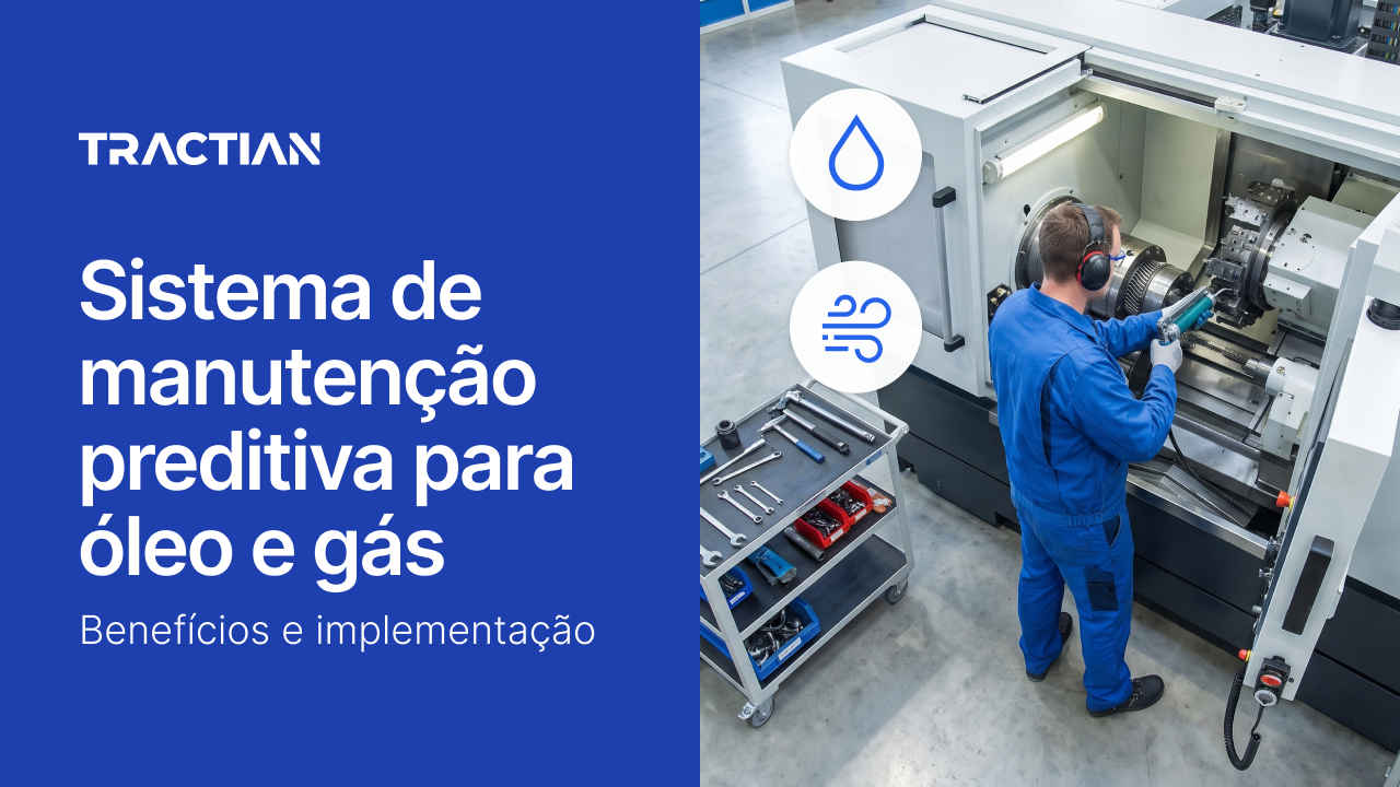 Sistema de manutenção preditiva para óleo e gás: benefícios e implementação