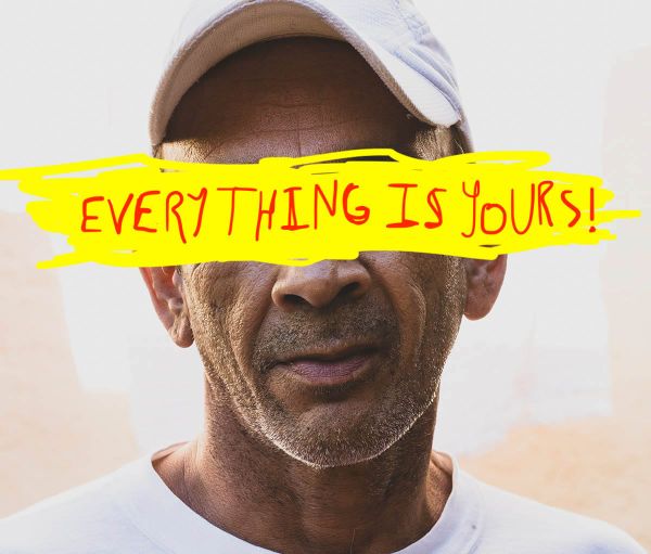 Everything I Have Is Yours!