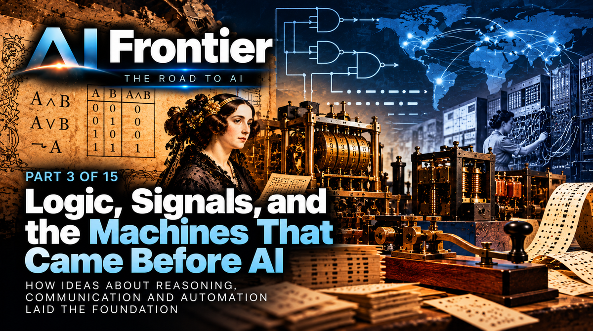 Logic, Signals, and the Machines That Came Before AI