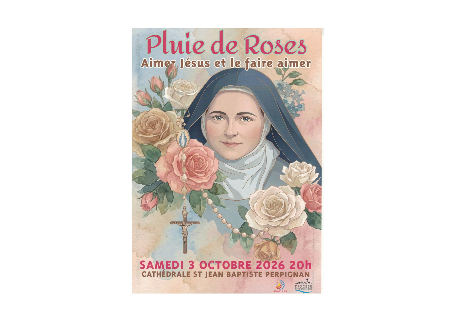 Samedi 3 octobre à la Cathédrale Saint Jean-Baptiste:  pluie de roses avec Sainte Thérèse de Lisieux