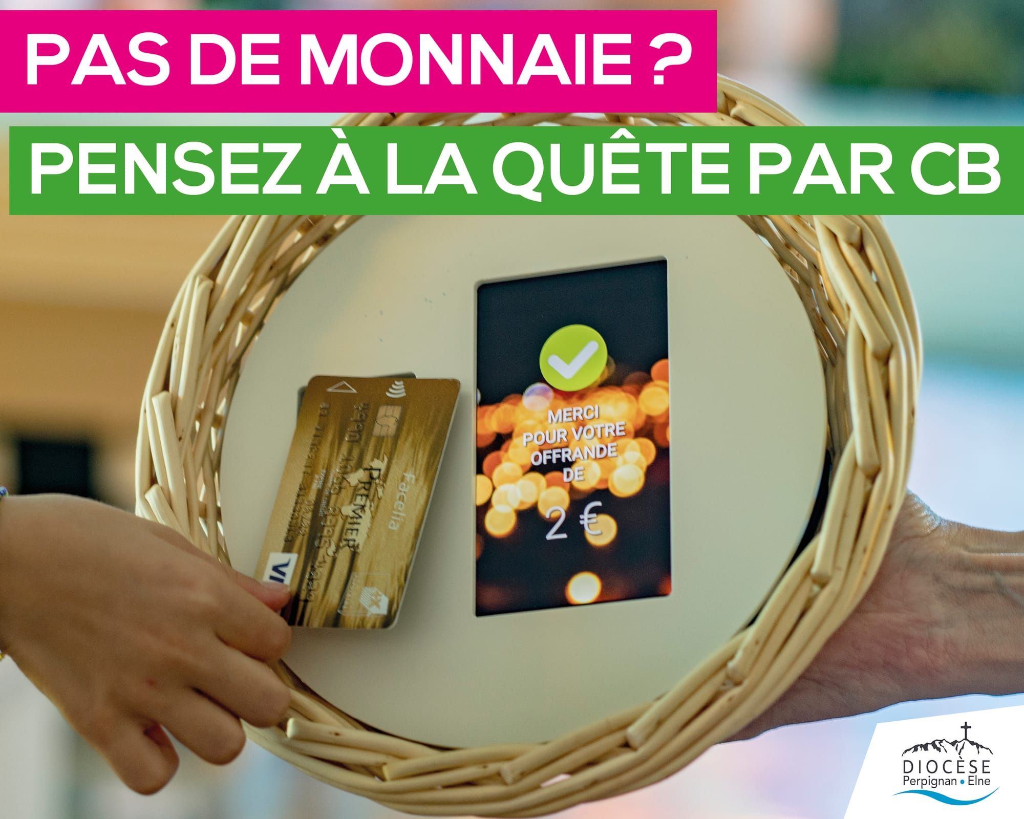 La quête sans contact : sans monnaie, pensez à la CB !