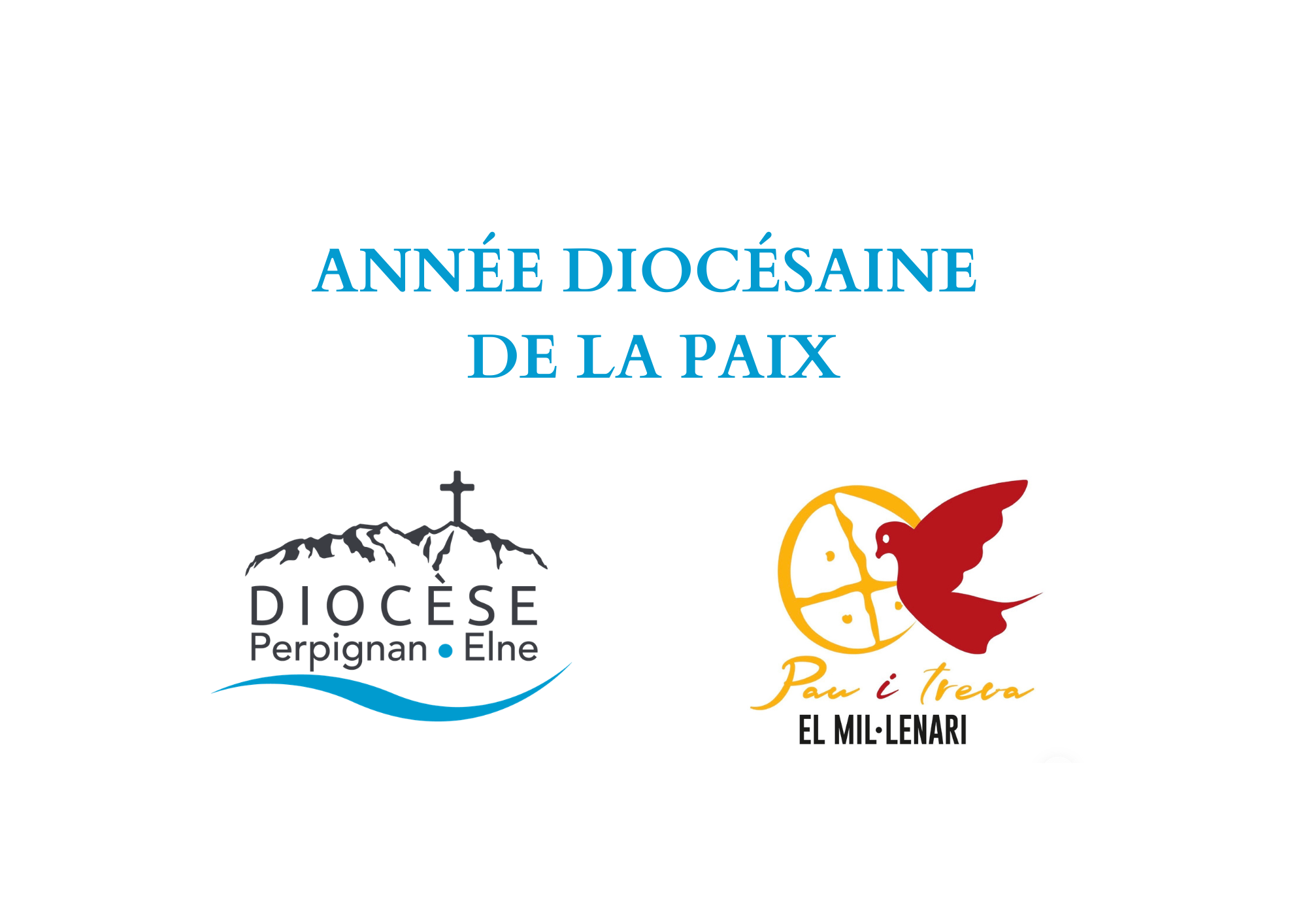 1000 ans de la PAU I TREVA : Année diocésaine de le paix 2026/2027
