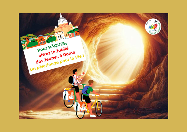 Participez au Jubilé des Jeunes à Rome en 2025 : Offrez un bon de parrainage !