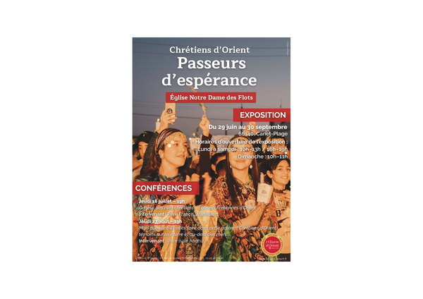Chrétiens d’Orient, passeurs d’espérance : une exposition et deux conférences à Eglise Notre-Dame des Flots