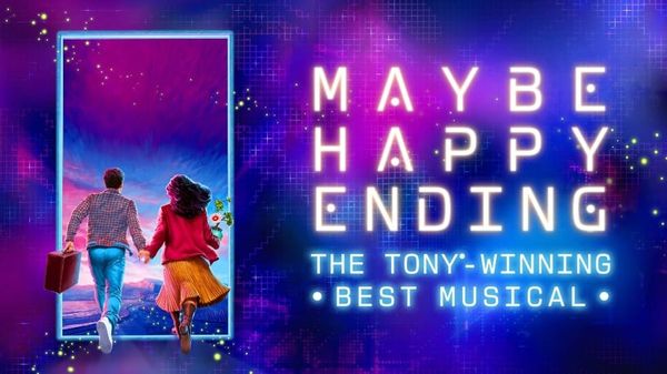 Broadway’s Biggest New Hit- Maybe Happy Ending Is Coming to Detroit