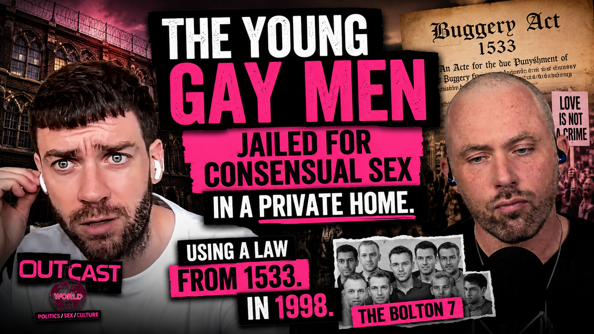 In 1998, Seven Gay Men From Bolton Were Jailed For Consensual Sex in a Private Home. Using a Law From 1533. Almost Nobody Knows.
