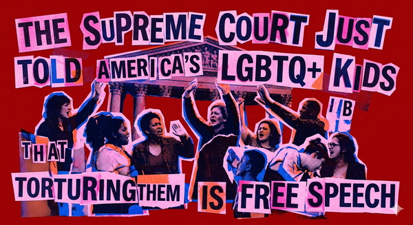 US SUPREME COURT STRIKES DOWN CONVERSION THERAPY BANS