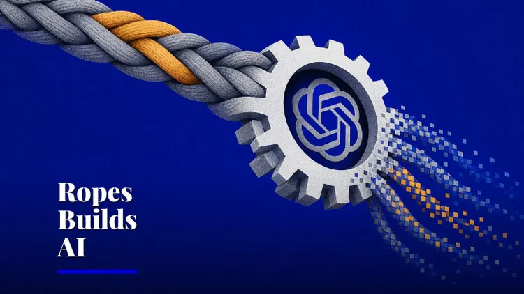 Ropes & Gray builds AI diligence tool with OpenAI — AI and technology illustration