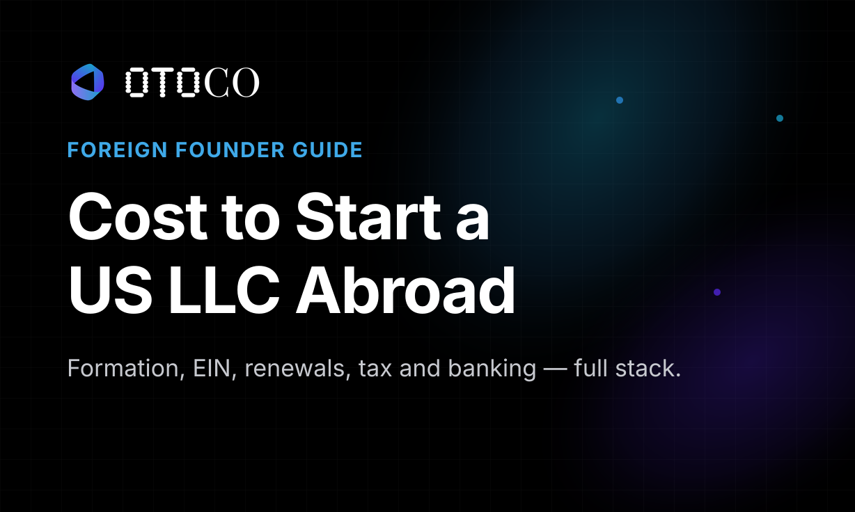 How much does it cost to start a US LLC as a foreigner — OtoCo guide cover