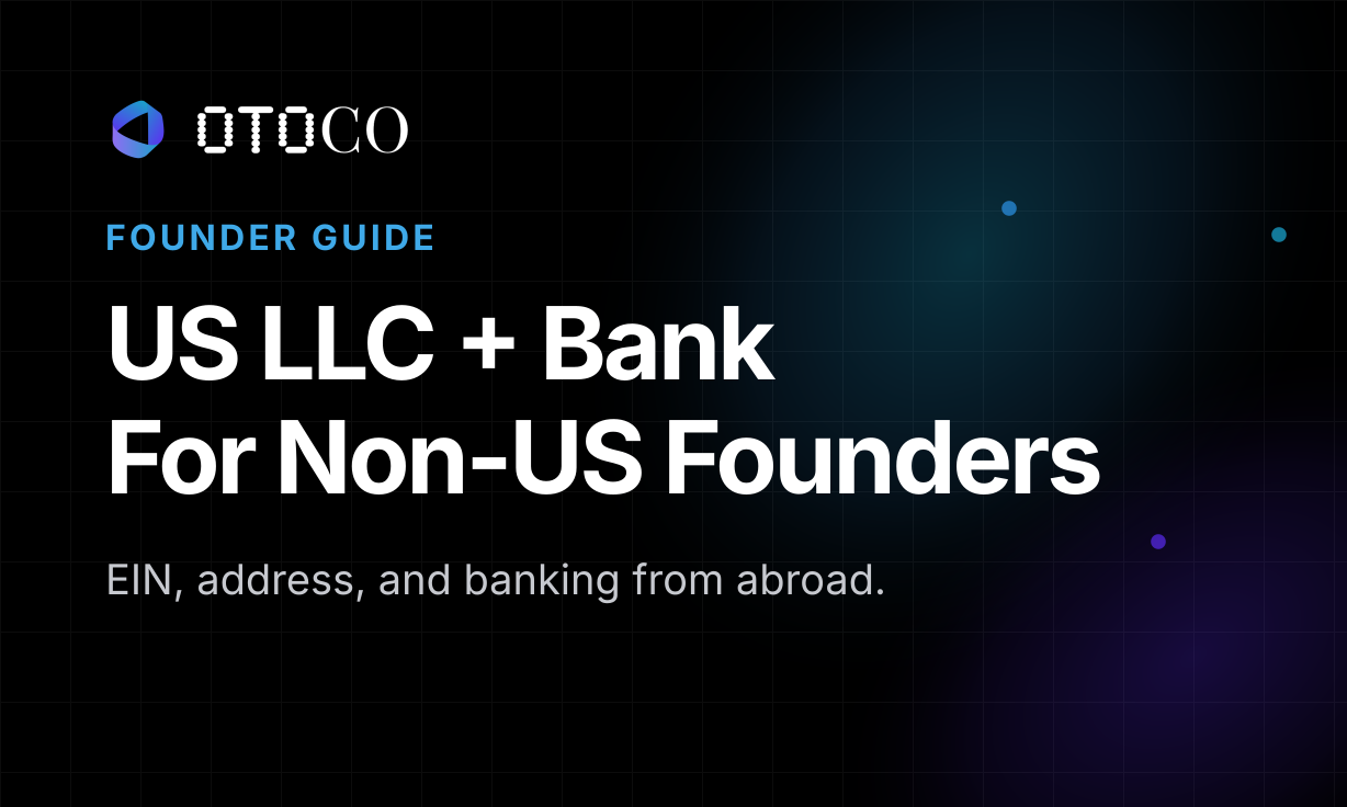 US LLC + Bank For Non-US Founders