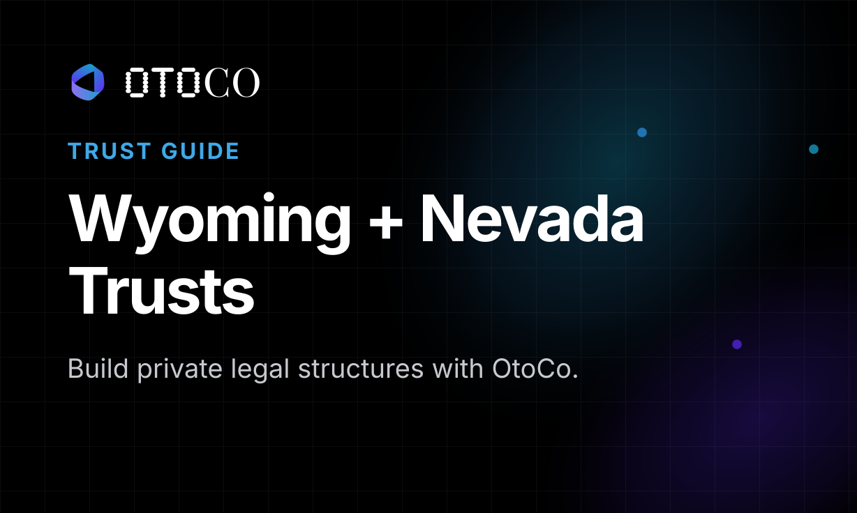 Wyoming + Nevada Trusts