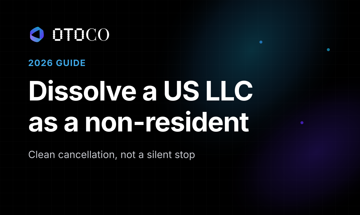 How to Dissolve a US LLC as a Non-Resident (2026 Guide)