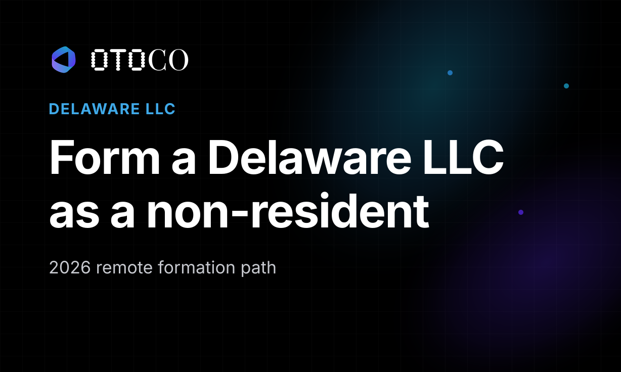 How to Form a Delaware LLC as a Non-Resident (2026 Guide)