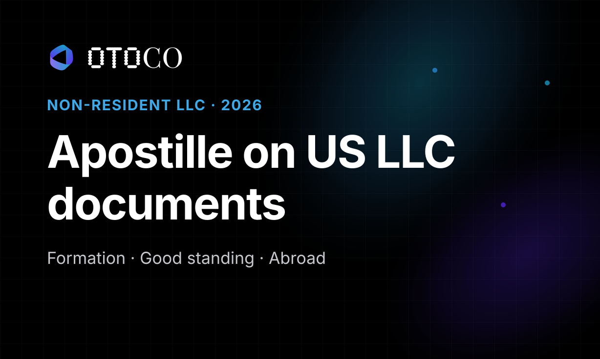 How to Get an Apostille on US LLC Documents as a Non-Resident (2026 Guide)