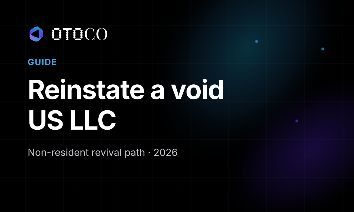 Reinstate a void US LLC: non-resident revival path 2026