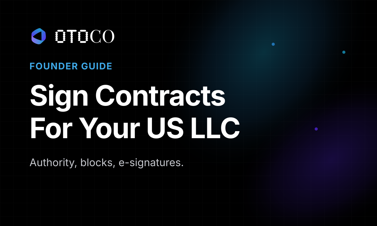 How to Sign Contracts on Behalf of Your US LLC (2026 Guide)