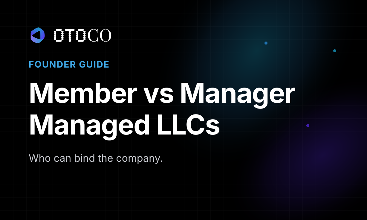 Member-Managed vs Manager-Managed LLC: What Non-Resident Founders Should Pick (2026 Guide)