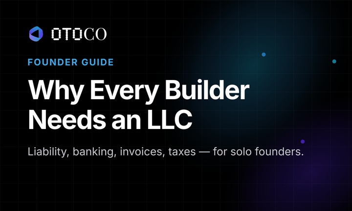 Why Every Builder Needs an LLC — OtoCo founder guide cover