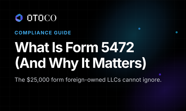 What Is Form 5472 (And Why It Matters) — OtoCo compliance guide cover