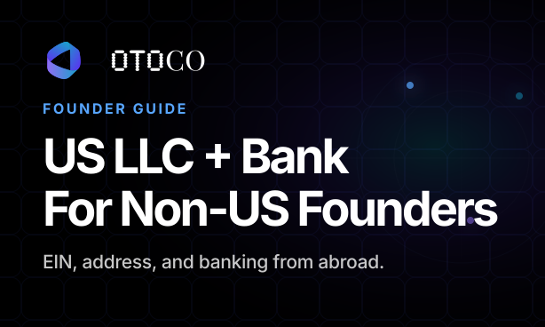 OtoCo card: US LLC + Bank For Non-US Founders