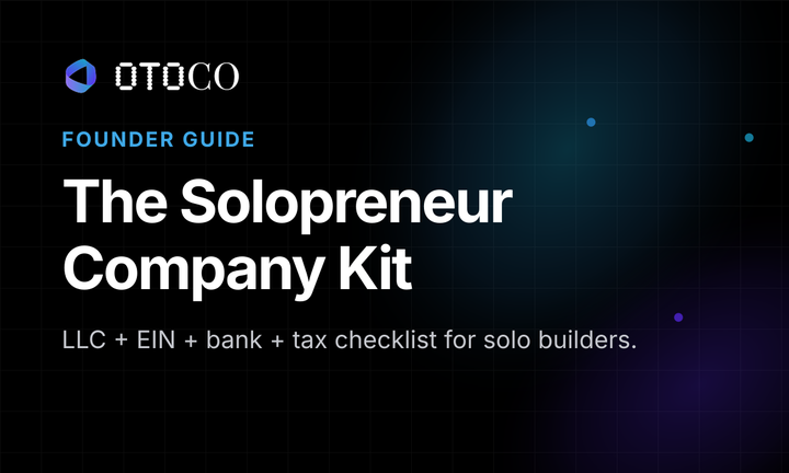 Solopreneur company kit: LLC, EIN, bank and tax