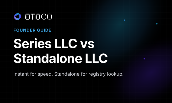 OtoCo founder guide cover: Series LLC vs Standalone LLC.