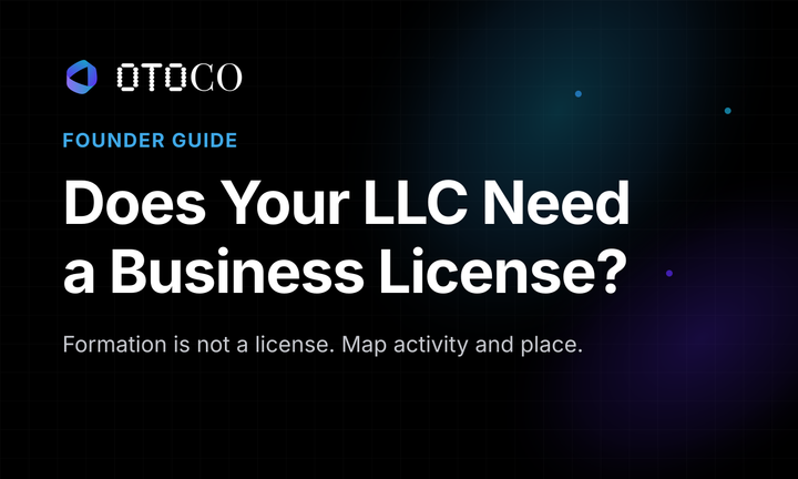 Does Your Online US LLC Need a Business License? (2026 Guide for Non-Residents)