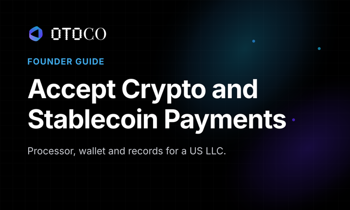 How to Accept Crypto and Stablecoin Payments as a US LLC (2026 Guide)