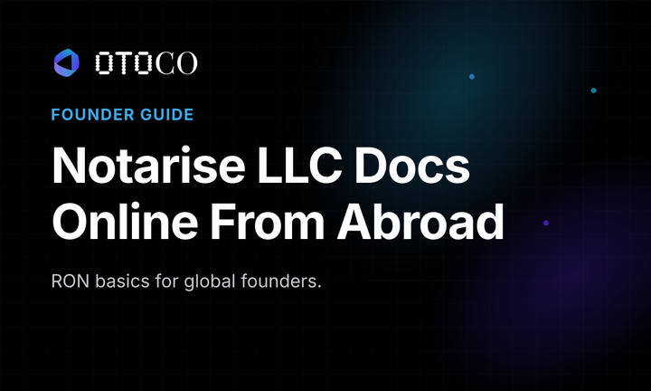 How to Notarize US LLC Documents Online From Outside the US (2026 Guide)