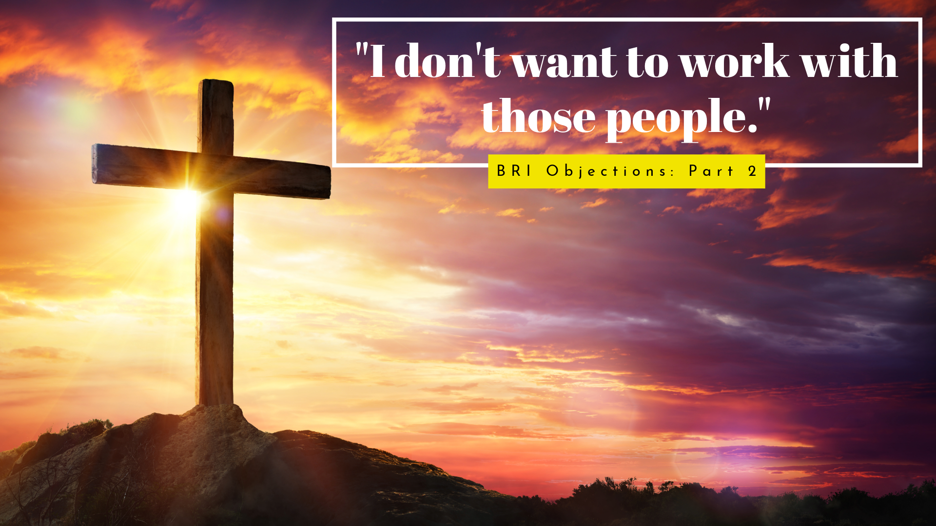 I don't want to work with those people