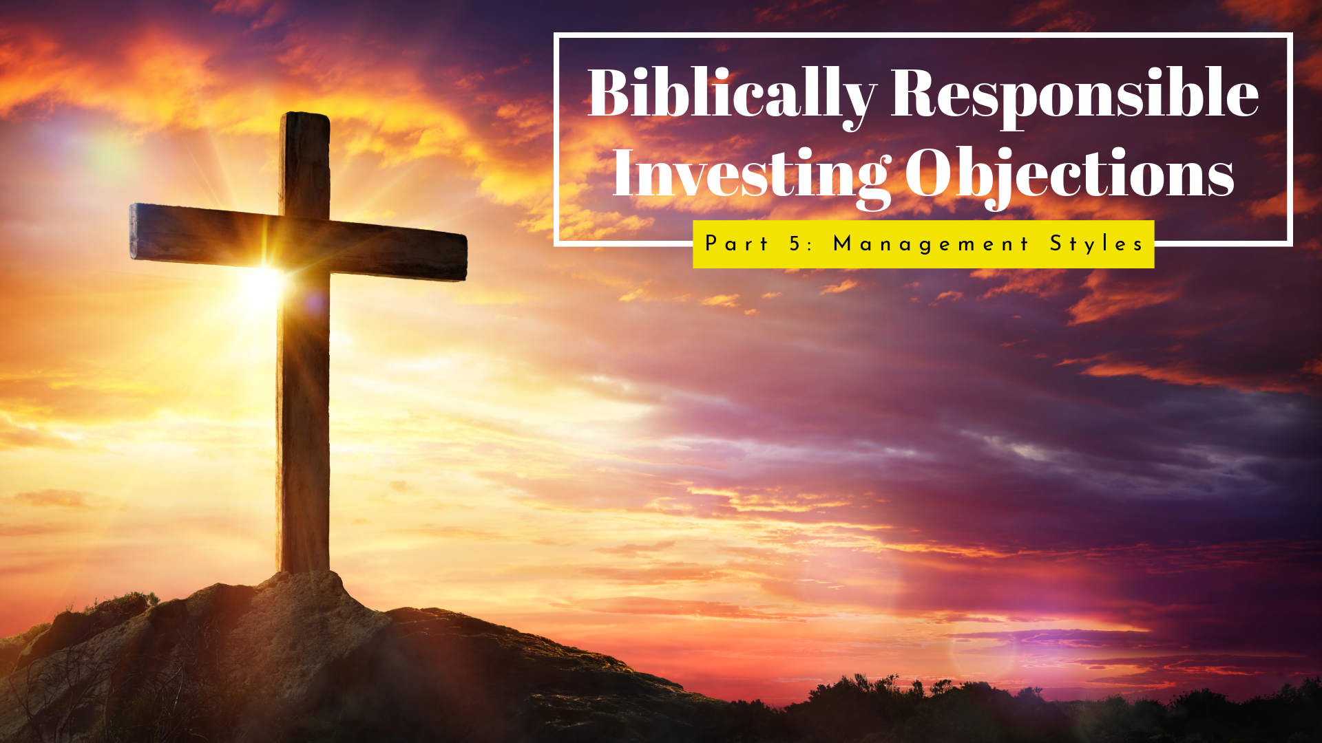 BRI Objections - Part 5: Management Styles