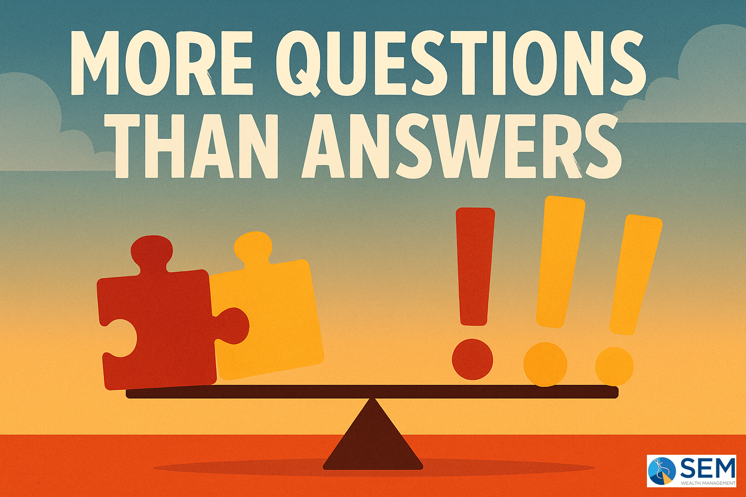 More Questions than Answers - MMM v6-23