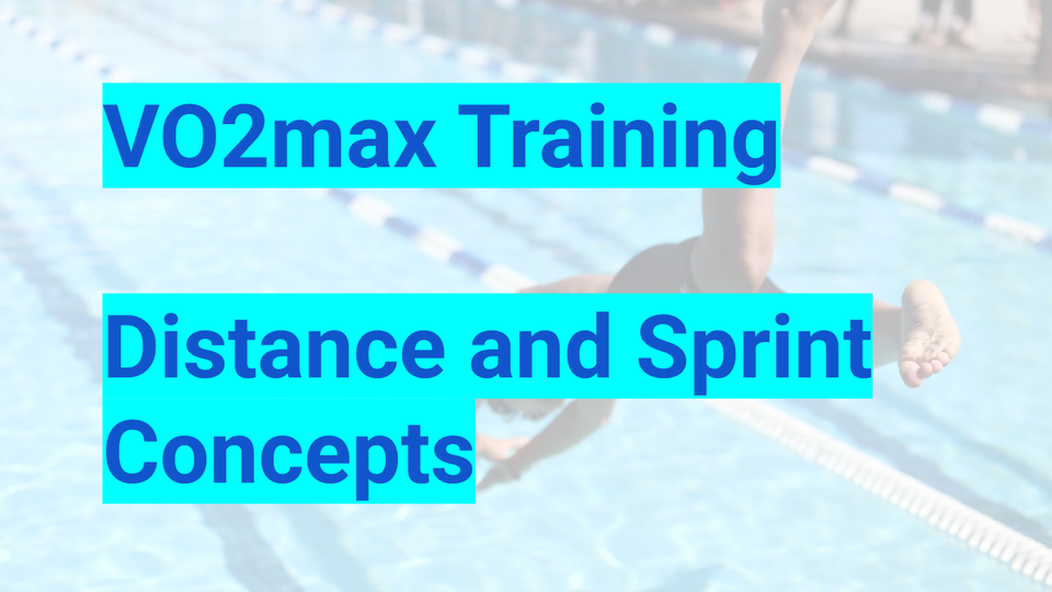 Unlocking Your Potential: Maximizing Performance with VO2 Max Training for Swimmers!