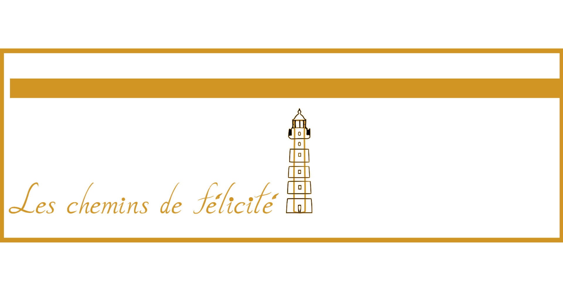 Les Chemins de Félicité                                                                   